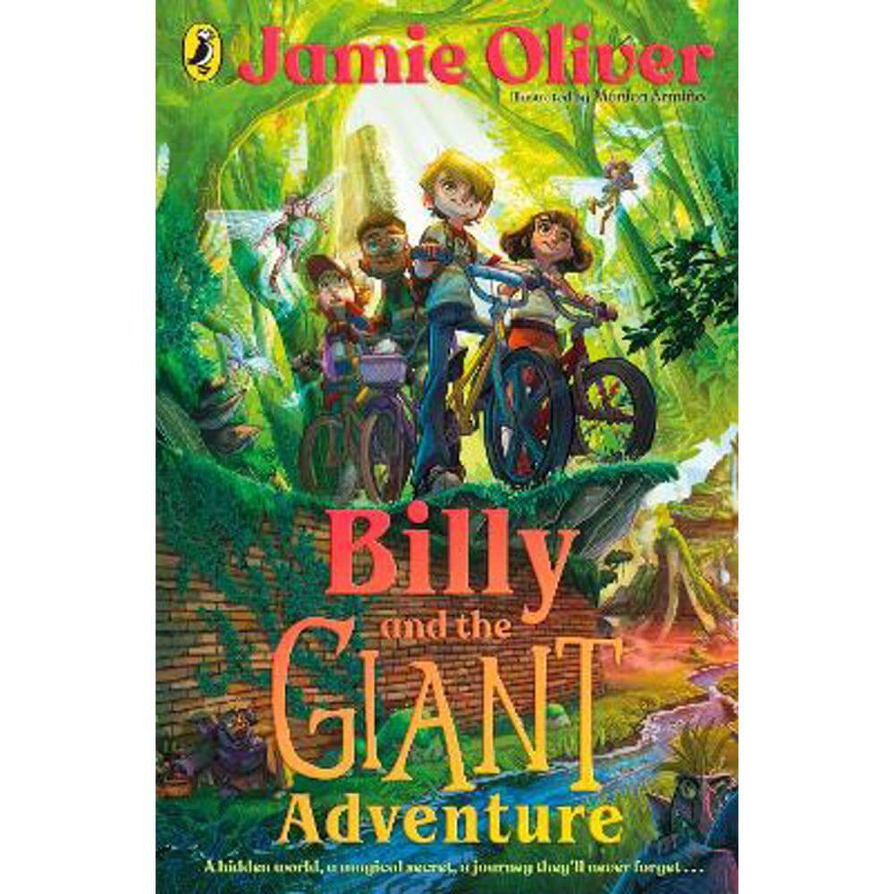 Billy and the Giant Adventure: The first children's book from Jamie Oliver (Paperback)
